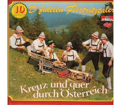 D fidelen Feistritztaler - Kreuz und quer durch �sterreich 10 Jahre 1984 LP Neu