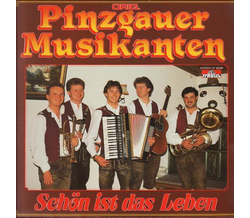 Pinzgauer Musikanten - Sch�n ist das Leben LP 1987 Neu