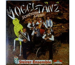 Steirer Ensemble - Vogeltanz / Sch�tzenliesel 1981 SP Neu