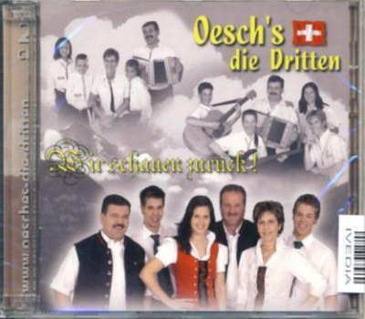 Oeschs die Dritten - Wir schauen zur�ck 2CD