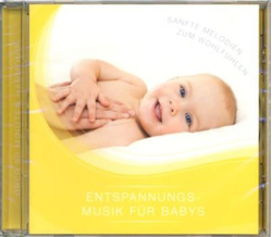 Entspannungsmusik f�r Babys - Sanfte Melodien zum Wohlf�hlen