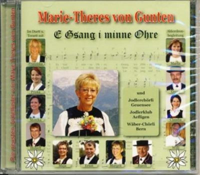 Marie-Theres von Gunten - E Gsang i minne Ohre