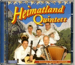 Heimatland Quintett - Schau nach vorne