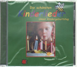 Die sch�nsten Kinderlieder - Unser Kindergeburtstag CD Neu
