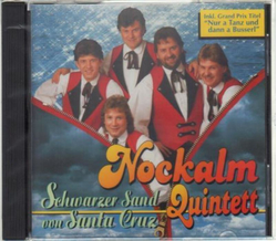 Nockalm Quintett - Schwarzer Sand von Santa Cruz