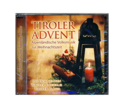 Tiroler Advent - Alpenl�ndische Volksmusik zur...