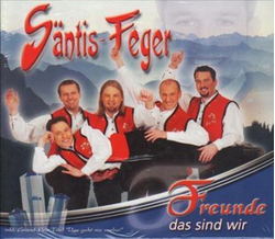 S�ntis-Feger - Freunde das sind wir