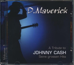 D. Maverick - A Tribute to Johnny Cash Seine grossen Hits