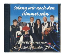Reiner Kirsten & Familie J�kle - Solang wir noch den...