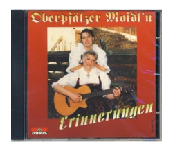 Oberpf�lzer Moidln - Erinnerungen