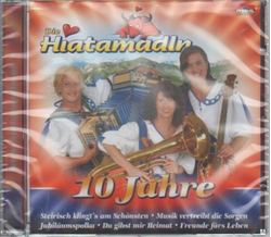 Die Hiatamadln - 10 Jahre