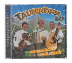 Tauernexpress - Echt steirisch und stark