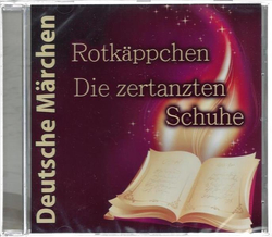 Deutsche M�rchen - Rotk�ppchen / Die zertanzten Schuhe