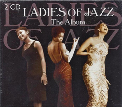 Ladies of Jazz - The Album (2CD)