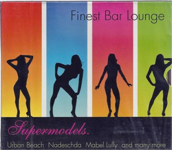 Finest Bar Lounge - Supermodels