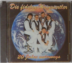 Die fidelen Weinviertler - 20 Jahre unterwegs