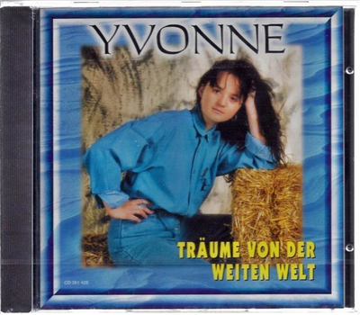 Yvonne - Tr�ume von der weiten Welt