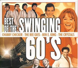 Best of the Swinging 60s Chubby Checker, The Bee Gees,...
