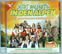 Jetzt ballerts in den Alpen 2CD