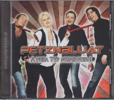 Petznbluat - A neia Typ mua� her