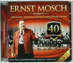 Ernst Mosch und seine Original Egerlnder Musikanten 40...