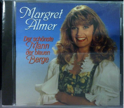 Margret Almer - Der sch�nste Mann der blauen Berge