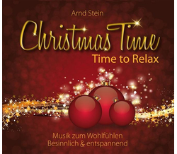 Dr. Arnd Stein - Christmas Time / Time to Relax