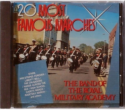 The Band of The Royal Military Academy - 20 Most Famous Marches