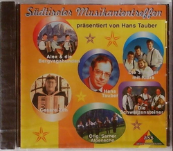 S�dtiroler Musikantentreffen pr�sentiert von Hans Tauber