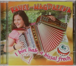 Rahel-Magdalena - I bin liab, a bissal frech