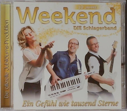 Weekend DIE Schlagerband - Ein Gef�hl wie tausend Sterne...