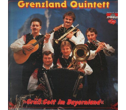 Grenzland Quintett - Gr Gott im Bayernland 1986 LP used