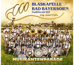 Blaskapelle Bad Bayersoien - Musikantenparade