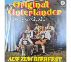 Orig. Unterl�nder aus Liechtenstein - Auf zum Bierfest LP