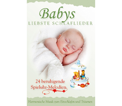 Babys liebste Schlaflieder - 24 beruhigende Spieluhr-Melodien MC