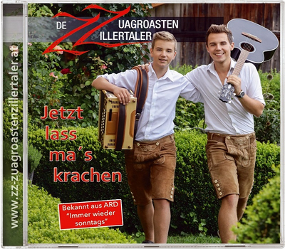 ZZ De Zuagroasten Zillertaler - Jetzt lass mas krachen