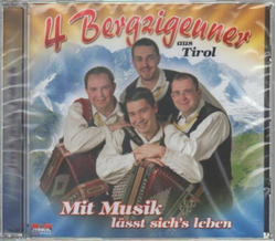 4 Bergzigeuner - Mit Musik l�sst sichs leben