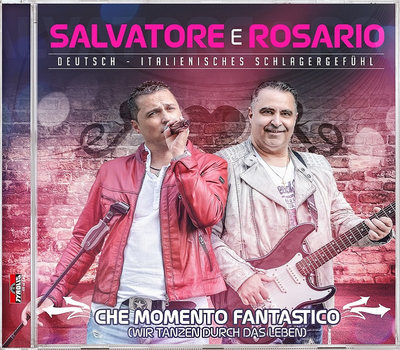 Salvatore E Rosario / Che momento fantastico (Wir tanzen durch das Leben)