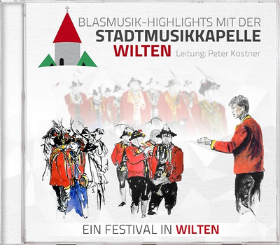Blasmusik-Highlights mit der Stadtmusikkapelle Wilten - Ein Festival in Wilten