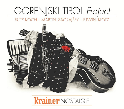 Gorenjski Tirol Project - Krainer Nostalgie / Krajnska Nostalgija, Instrumental