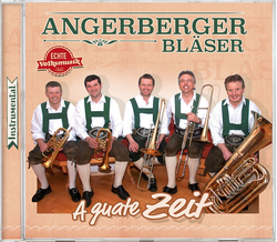 Angerberger Bl�ser - A guate Zeit, Instrumental
