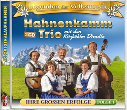 Hahnenkamm Trio mit den Kitzbhler Dirndln - Legenden der...