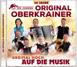 Die Jungen Original Oberkrainer - Dreimal hoch auf die...