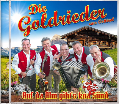 Die Goldrieder - Auf da Alm gibts koa S�nd