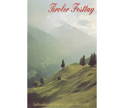 Stadtmusikkapelle Innsbruck Saggen - Tiroler Festtag