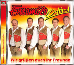 Ensemble Osttirol - Wir gr��en euch ihr Freunde