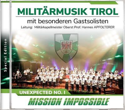 Militrmusik Tirol mit besonderen Gastsolisten - Unexpected No. 1 Mission Impossible