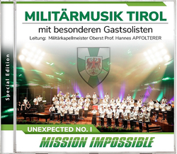 Militrmusik Tirol mit besonderen Gastsolisten -...