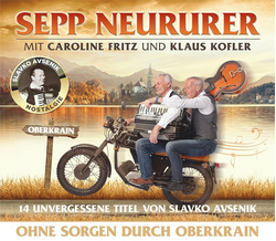 Sepp Neururer mit Caroline Fritz und Klaus Kofler - Ohne...