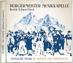 Brgermeister Musikkapelle Bezirk Schwaz/Tirol -...